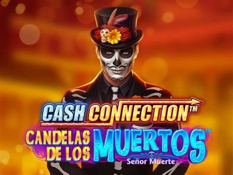Play Cash Connection – Candelas de Los Muertos – Señor .